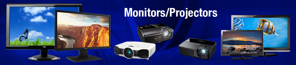 Monitors/Projectors
